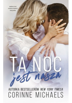 Ta noc jest nasza (t.1)