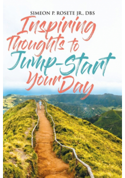 Inspiring Thoughts to Jump Start Your Day