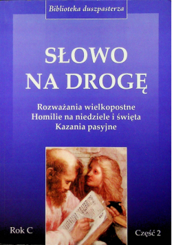 Słowo na drogę rok C część 2