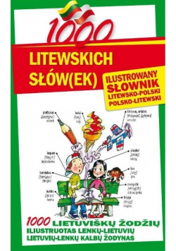 1000 litewskich słówek Ilustrowany słownik