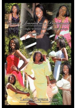 Lessons Learned as a Bridesmaid