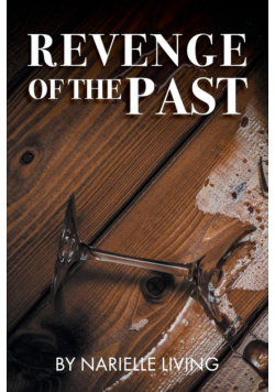 Revenge of the Past