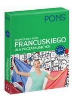Ekspresowy kurs dla początkujących: francuski PONS