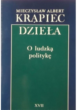 Dzieła o ludzką politykę Tom 17