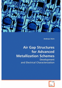 Air Gap Structures for Advanced Metallization Schemes