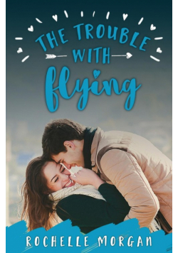 The Trouble with Flying