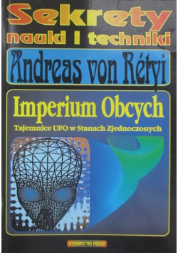 Imperium Obcych Tajemnice UFO w Stanach Zjednoczonych