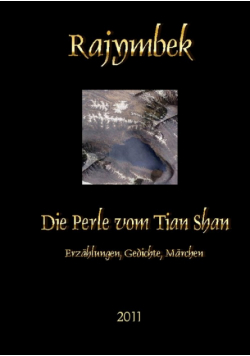 Die Perle vom Tian Shan