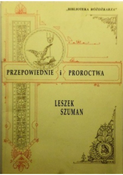 Przepowiednie i proroctwa