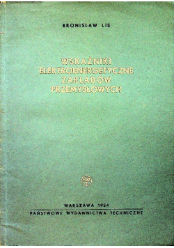 Wskaźniki energetyczne zakładów przemysłowych