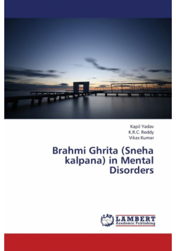 Brahmi Ghrita (Sneha Kalpana) in Mental Disorders