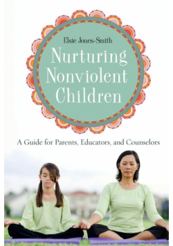Nurturing Nonviolent Children