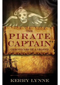 The Pirate Captain Chronicles of a Legend