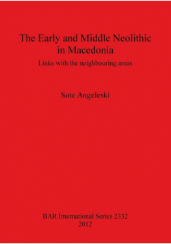 The Early and Middle Neolithic in Macedonia