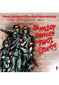 Pieśni podziemia i Powstania... vol. 1 CD