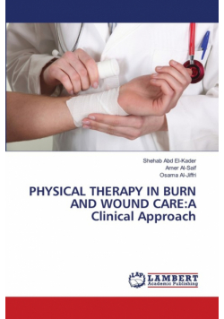Physical Therapy In Burn And Wound Care