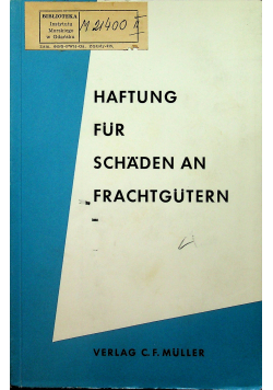 Haftung fur schaden an frachtgutern