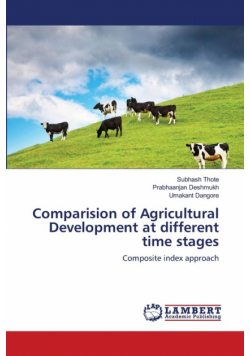 Comparision of Agricultural Development at different time stages
