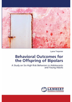 Behavioral Outcomes for the Offspring of Bipolars