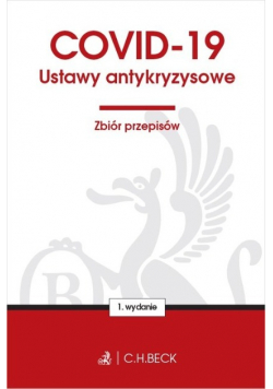 COVID-19 Ustawy antykryzysowe Zbiór przepisów