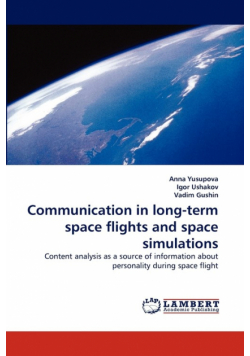 Communication in long-term space flights and space simulations