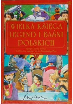 Wielka księga legend i baśni polskich