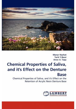 Chemical Properties of Saliva, and It's Effect on the Denture Base