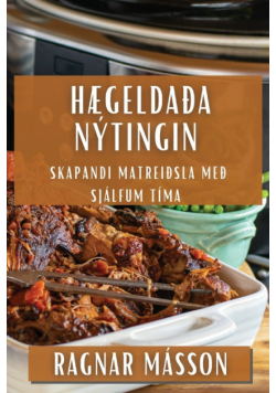 Hægeldaða Nýtingin