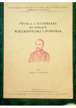 Studia i materiały do dziejów Wielkopolski i Pomorza Tom 6