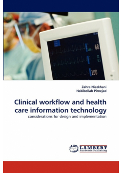 Clinical Workflow and Health Care Information Technology