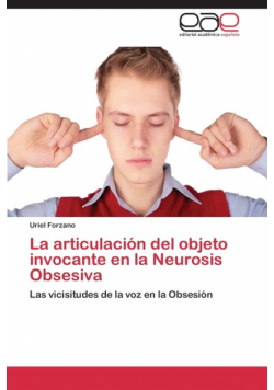 La articulación del objeto invocante en la Neurosis Obsesiva