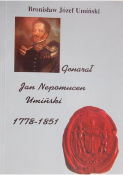 Generał Jan Nepomucen Umiński 1778 1851