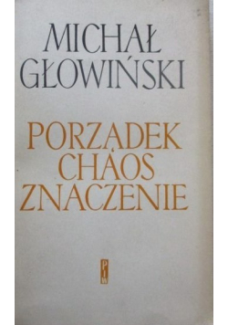 Porządek chaos znaczenie