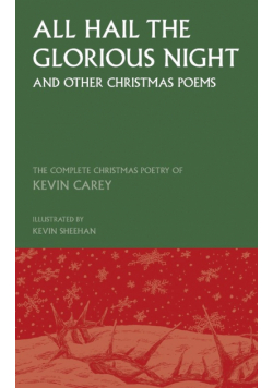All Hail the Glorious Night (and other Christmas poems)