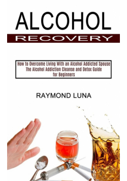 Alcohol Recovery