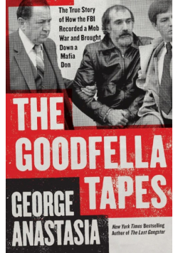 The Goodfella Tapes