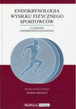 Endokrynologia wysiłku fizycznego sportowców