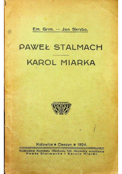 Paweł Stalmach Karol Miarka 1924 r.