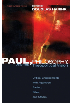 Paul, Philosophy, and the Theopolitical Vision