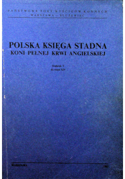 Polska księga stadna koni pełnej krwi angielskiej dodatek V do tomu XIV