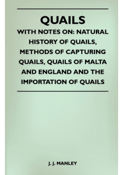 Quails - With Notes On