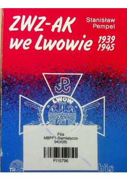 Zwz ak we lwowie 1939 1945