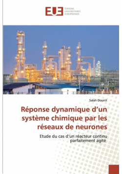 Réponse dynamique d'un système chimique par les réseaux de neurones