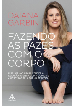 Fazendo as pazes com o corpo