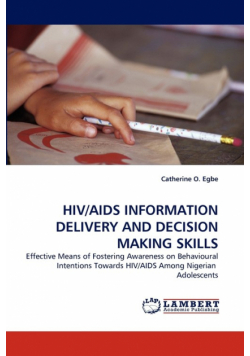 HIV/AIDS Information Delivery and Decision Making Skills