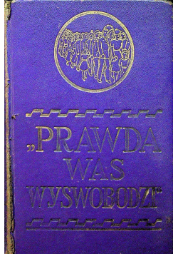 Prawda was wyswobodzi 1946 r.
