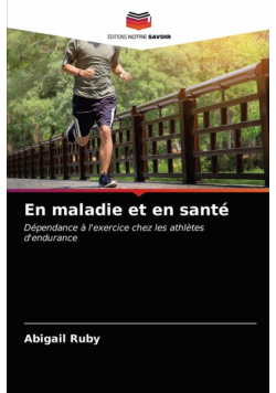 En maladie et en santé