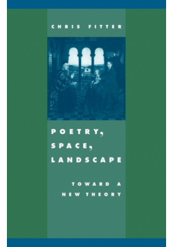 Poetry, Space, Landscape
