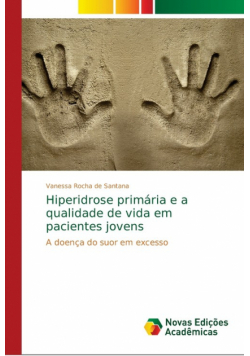 Hiperidrose primária e a qualidade de vida em pacientes jovens