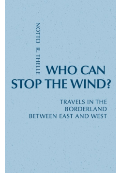 Who Can Stop the Wind?